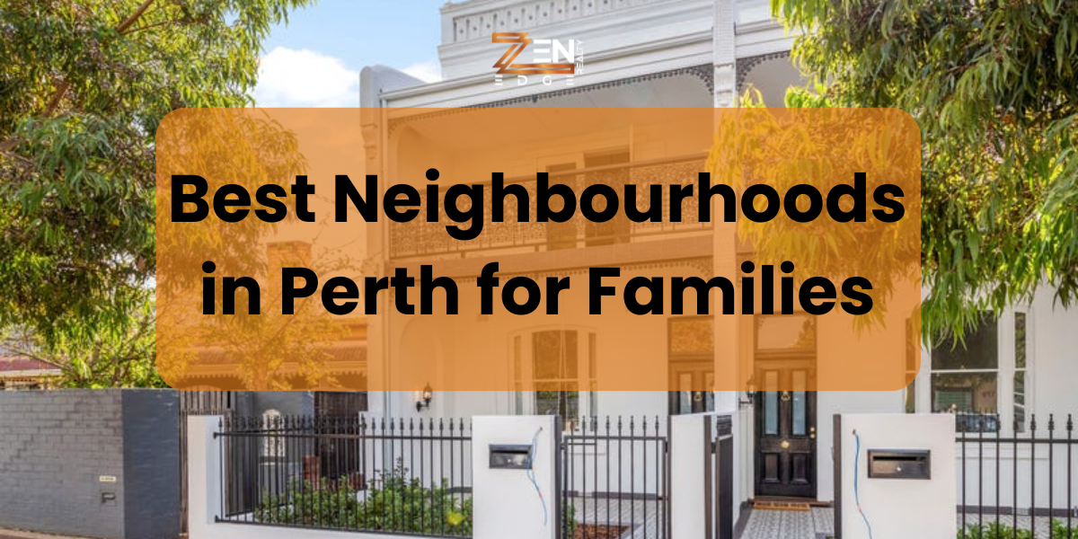 Best Neighbourhoods in Perth for Families